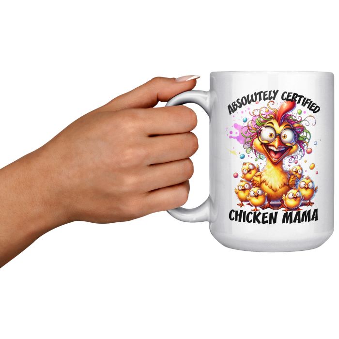 Certified Chicken Mama 15 oz Ceramic White Coffee Mug - Image 3